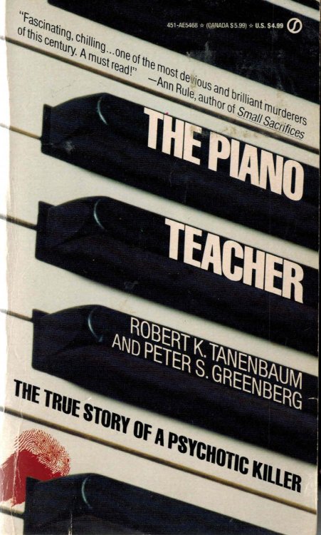 The Piano Teacher: The True Story of a Psychotic Killer