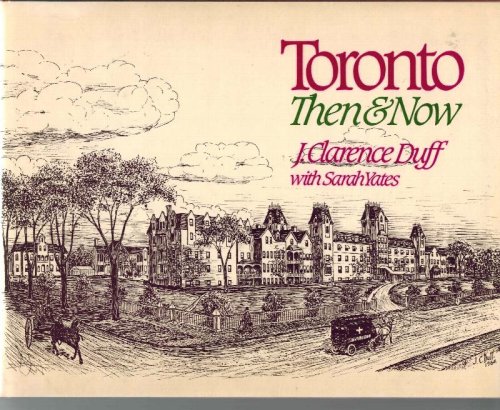 Toronto then & now