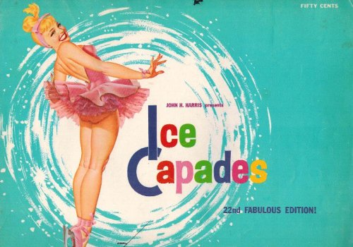 Image for Ice Capades Program 22nd Fabulous Edition 1961 Ice Capades Program 22nd Fabulous Edition 1961