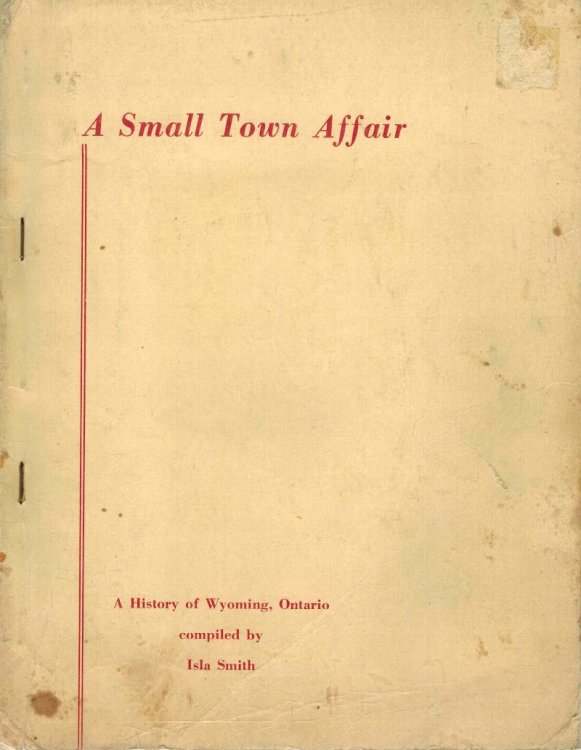 A Small Town Affair : A History of Wyoming Ontario