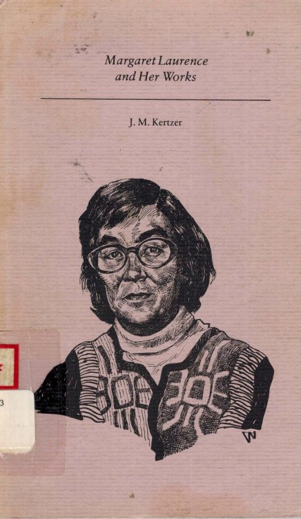 Margaret Laurence and Her Works