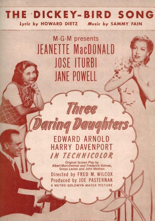 The Dickey-Bird Song from Three Daring Daughters - Jeanette Macdonald, Jose Iturbi and Jane Powell Cover - Vintage Sheet Music