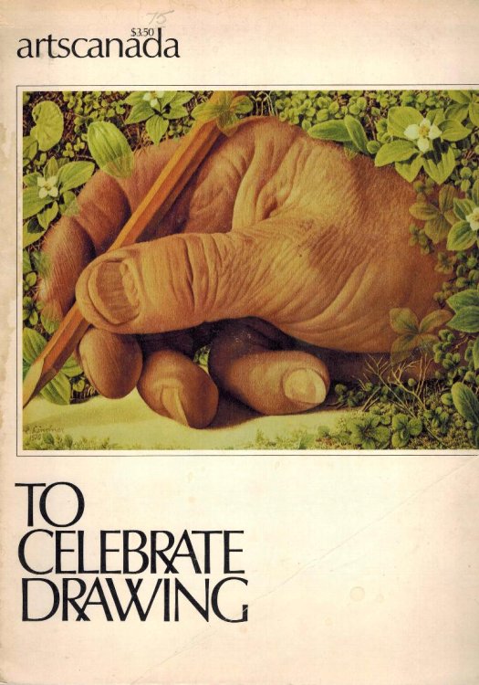 Artscanada (Arts Canada) April May 1976 No. 204 205 - to Celebrate Drawing