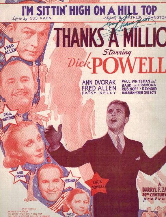 I'm Sittin' High on a Hill Top from Thanks a Million - Dick Powell, Fred Allen, Paul Whiteman, Ann Dvorak, Rubinoff, Patsy Kelly Cover - Vintage Sheet Music