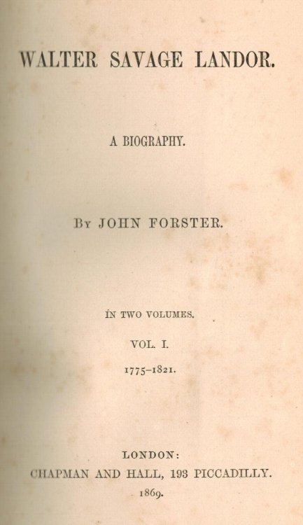 Walter Savage Landor : A Biography - Complete Two Volume Set