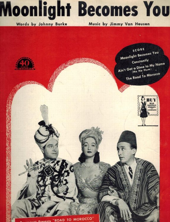 Moonlight Becomes You from Road to Morocco - Bob Hope, Dorothy Lamour, Bing Crosby Cover - Vintage Sheet Music
