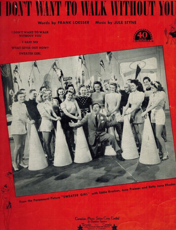 I Don't Want to Walk Without You from Sweater Girl - Eddie Bracken Cover - Vintage Sheet music