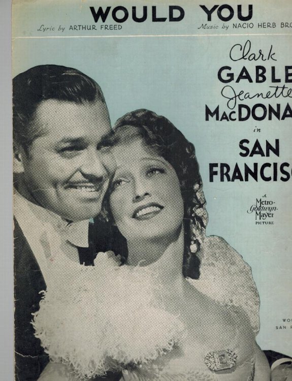Would You - From San Francisco - Clark Gable and Jeanette MacDonald Cover - Vintage Sheet Music