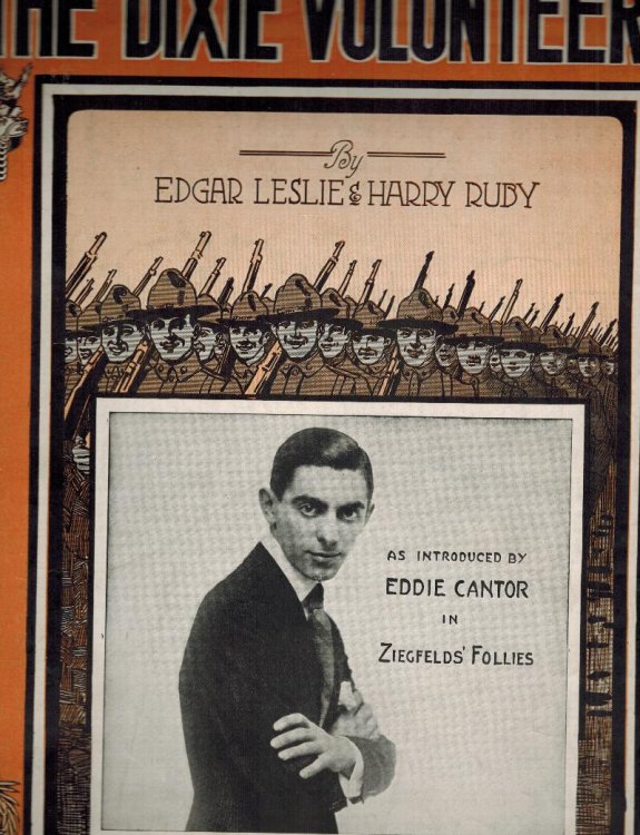 The Dixie Volunteers - Vintage Sheet Music with Eddie Cantor Cover Ziegfelds Follies