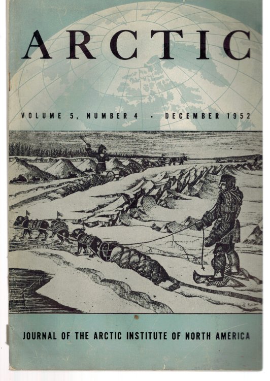 Arctic Volume 5 No. 4 December 1952 : Journal of the Artic Institute of North America