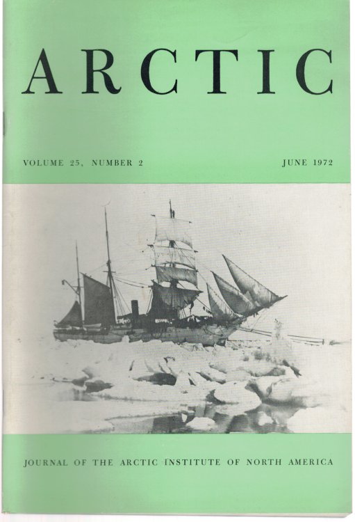 Arctic Volume 25 No. 2 June 1972 : Journal of the Artic Institute of North America