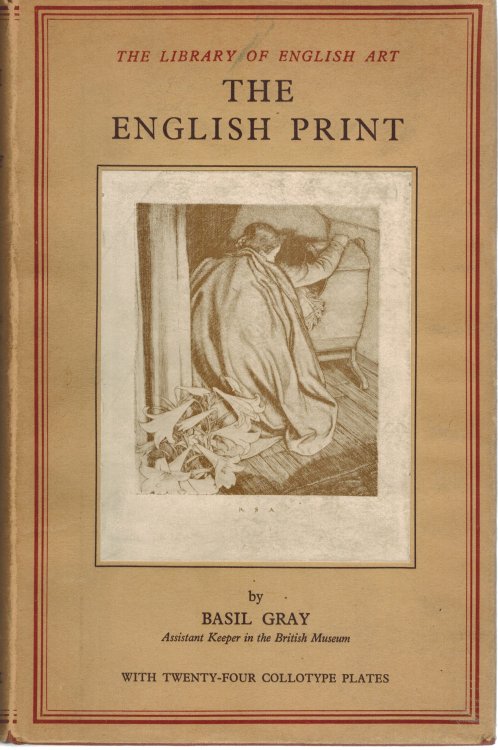 The English Print with Twenty Four Collotype Plates - The Library of English Arts