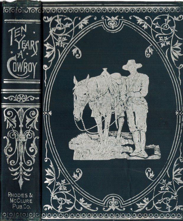 Ten Years A Cowboy