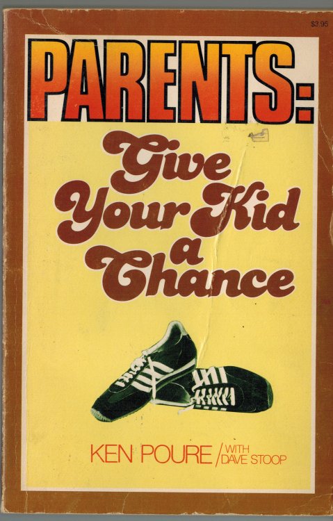 Parents: Give Your Kids a Chance