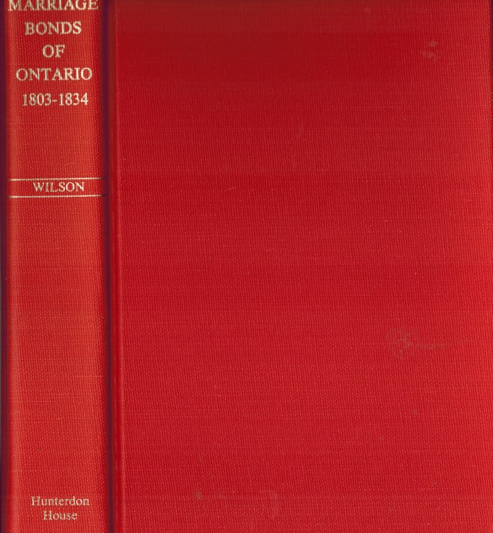 Marriage Bonds of Ontario, 1803-1834