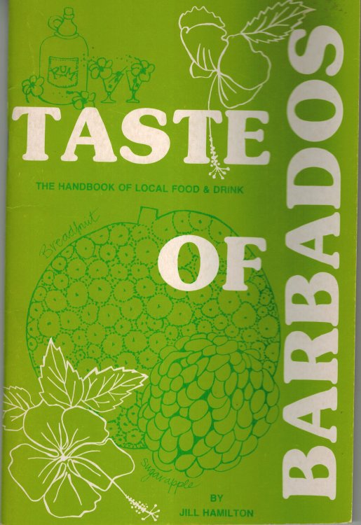 Taste of Barbados : The Handbook of Local Food and Drink