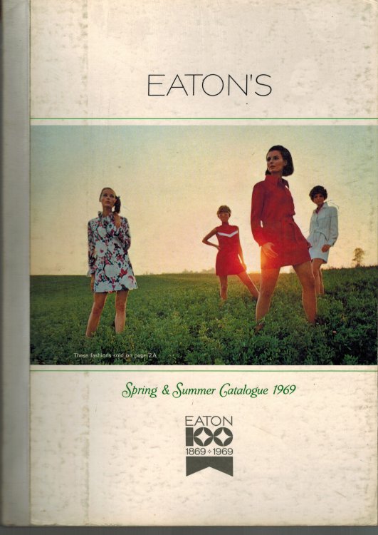 T. Eaton Co. - Eaton's Spring and Summer 1969 Mail Order Catalogue Catalog