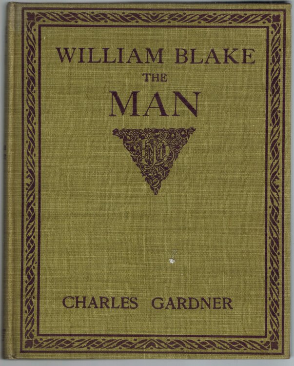 William Blake : The Man