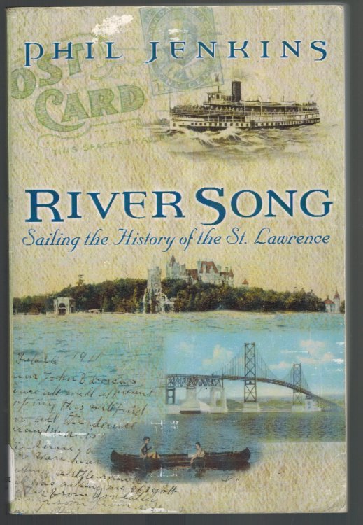 River Song : Sailing the History of the St. Lawrence.