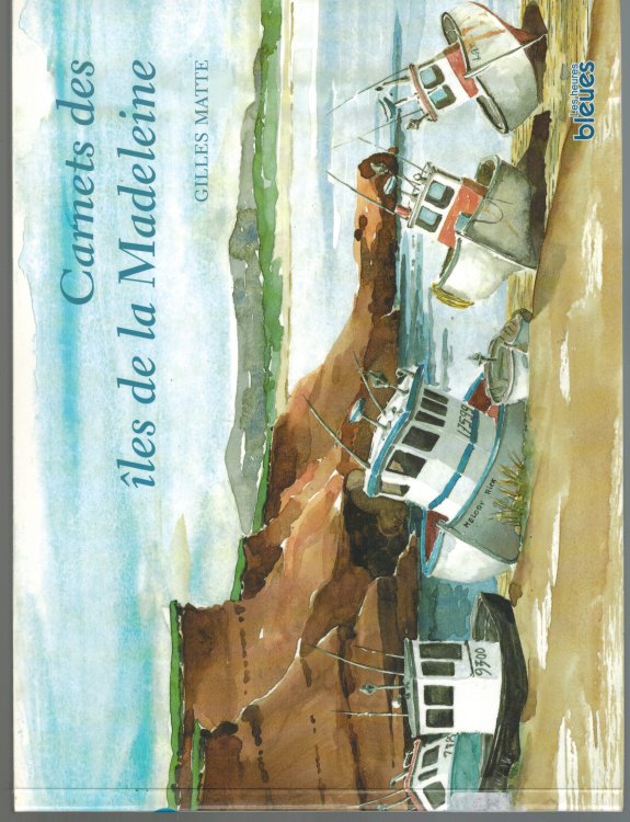 Carnets des iles de la madeleine