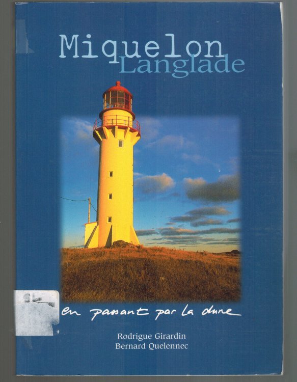Miquelon Langlade: en passant par la Dune