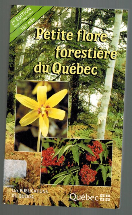 Petite flore forestiere du Quebec (French Edition)