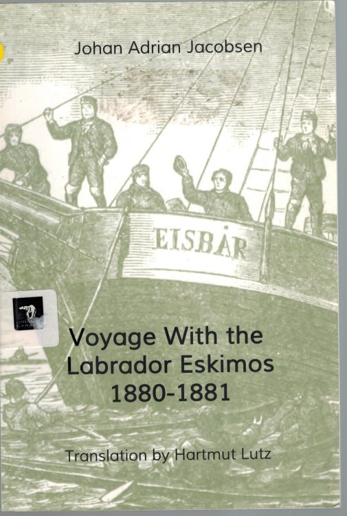 Voyage With the Labrador Eskimos, 1880-1881