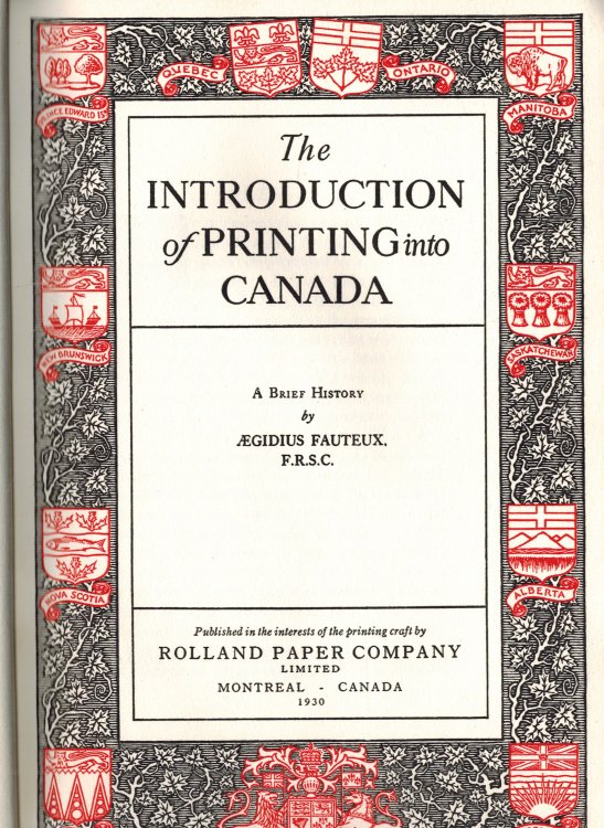The Introduction of Printing Into Canada : A Brief History