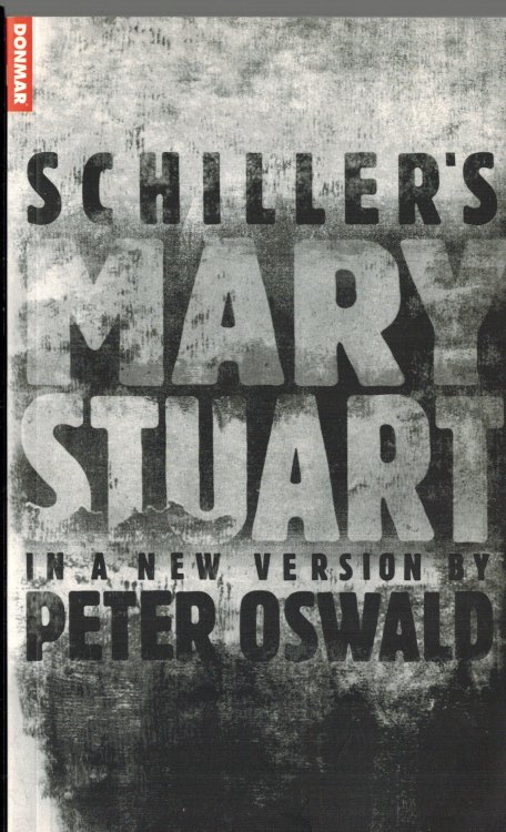 Mary Stuart (Oberon Modern Plays)