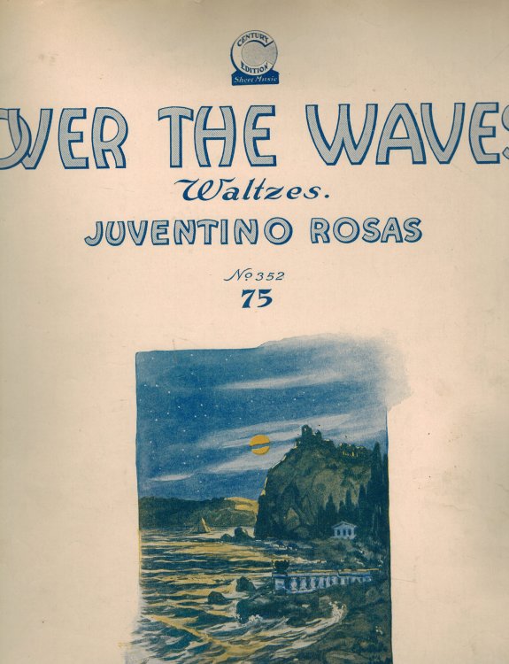 Over the Waves Walzes no. 352 Century Edition - Vintage Sheet Music