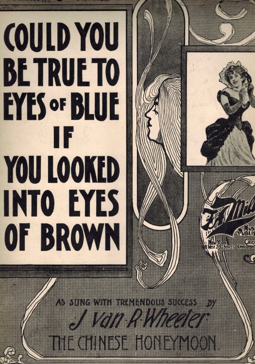 Could You be True to Eyes of Blue if You Looked Into Eyes of Brown - Vintage Sheet Music - as Sung By J. Van R. Wheeler