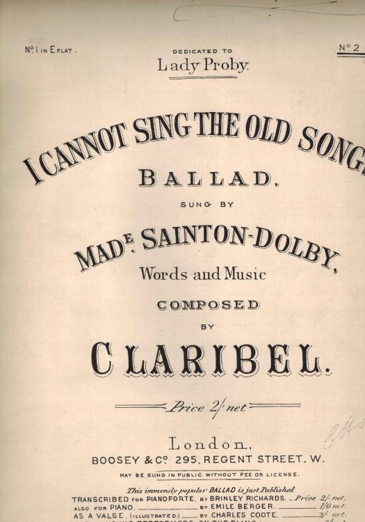 I Cannot Sing the Old Songs Ballad Sung By Mad.e Sainton-Dolby - Vintage Piano Sheet Music