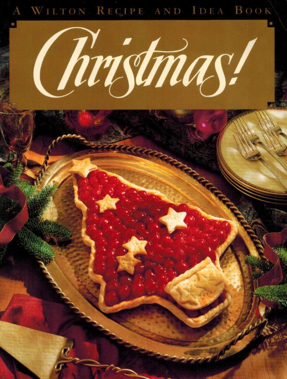 A Wilton Recipe and Idea Book : Christmas Recipes