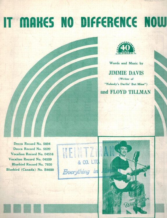It Makes No Difference Now - Vintage Sheet Music - Wilf Carter Cover
