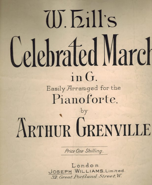 W. Hill's Celebrated March in G - Vintage Sheet Music
