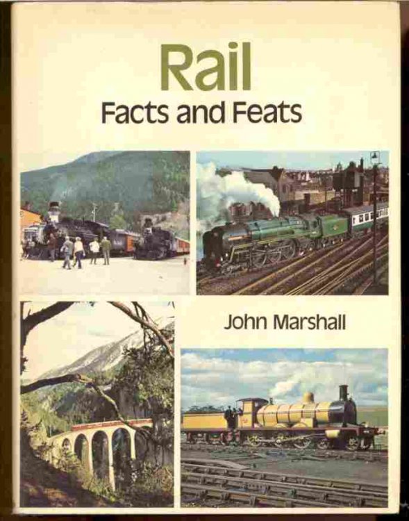 RAIL FACTS AND FEATS