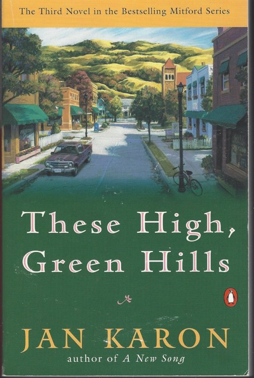 THESE HIGH, GREEN HILLS