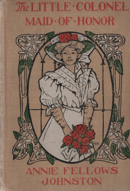 THE LITTLE COLONEL: MAID OF HONOR
