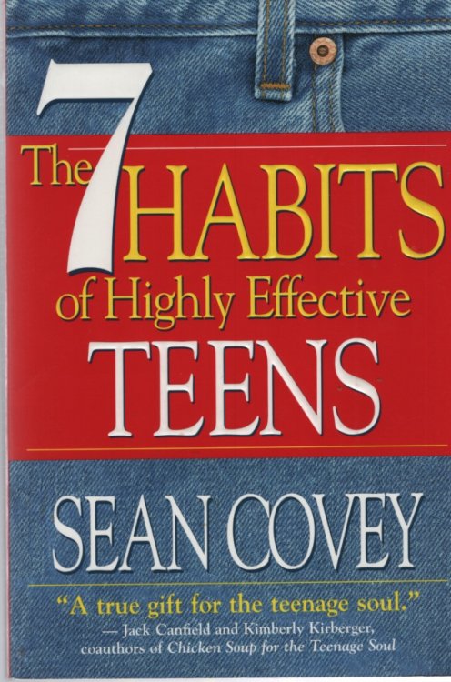 THE 7 HABITS OF HIGHLY EFFECTIVE TEENS
