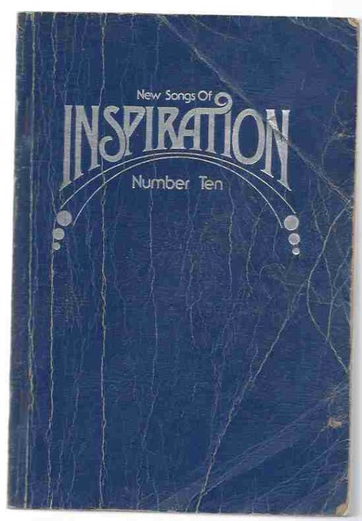 NEW SONGS OF INSPIRATION, NUMBER TEN