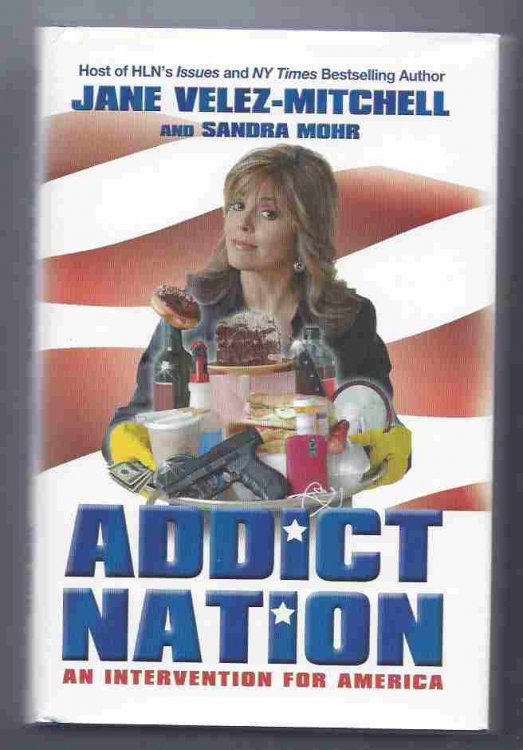 ADDICT NATION An Intervention for America