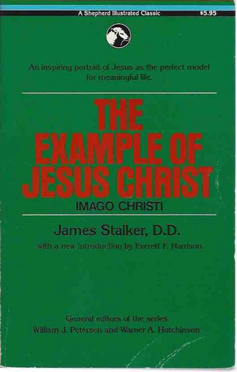 THE EXAMPLE OF JESUS CHRIST ( IMAGO CHRISTI )