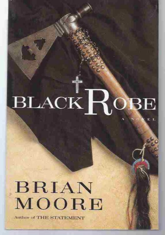 BLACK ROBE A Novel