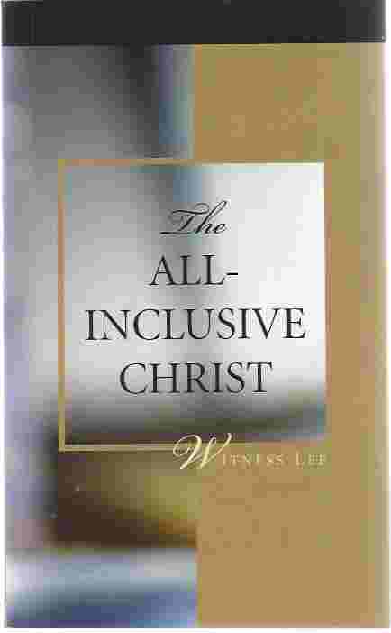 THE ALL-INCLUSIVE CHRIST