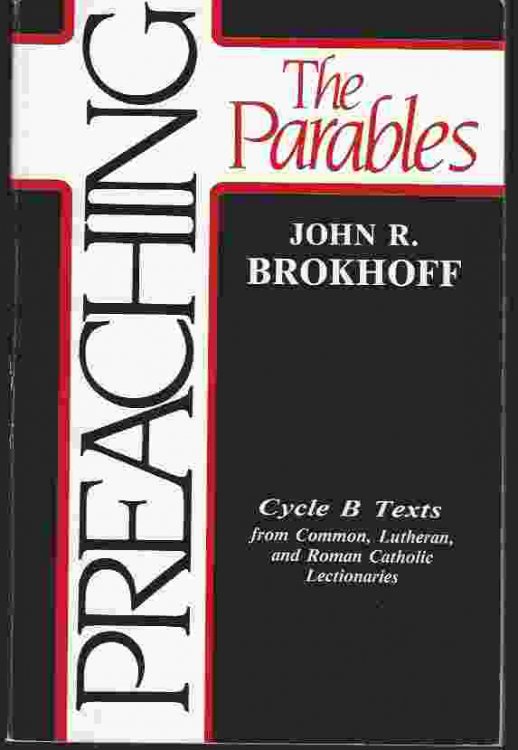 PREACHING THE PARABLES CYCLE B TEXTS