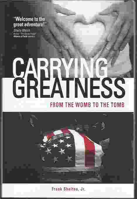 CARRYING GREATNESS
