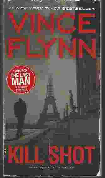 KILL SHOT [TALL PB] An American Assassin Thriller