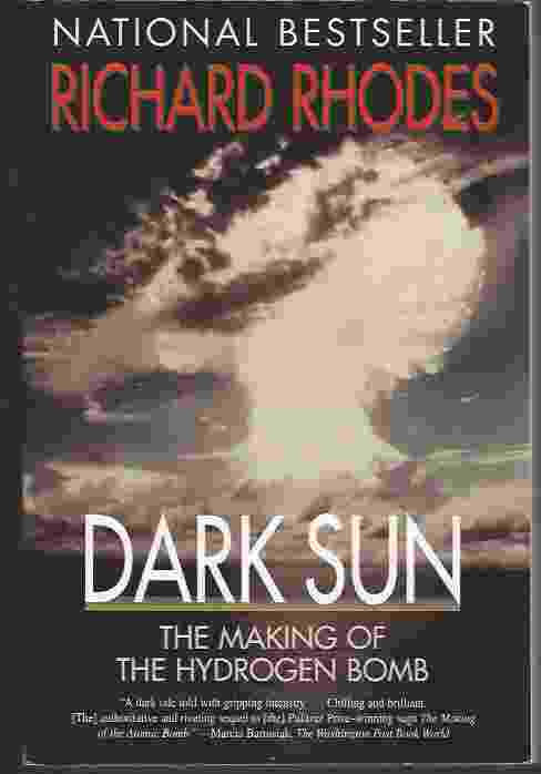 DARK SUN The Making of the Hydrogen Bomb