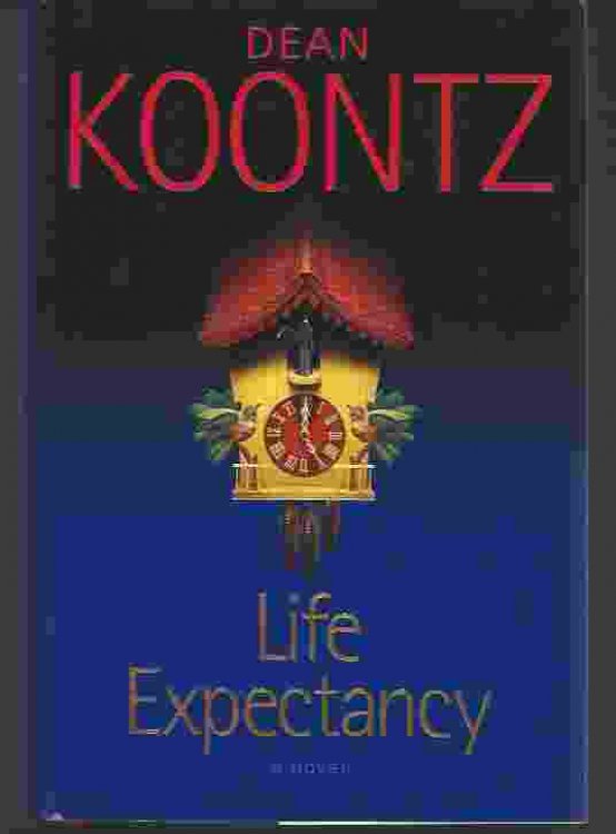 LIFE EXPECTANCY A Novel