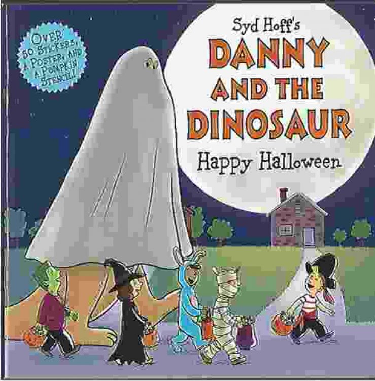 DANNY AND THE DINOSAUR, HAPPY HALLOWEEN With 50 Stickers, a Poster, and a Pumpkin Stencil.